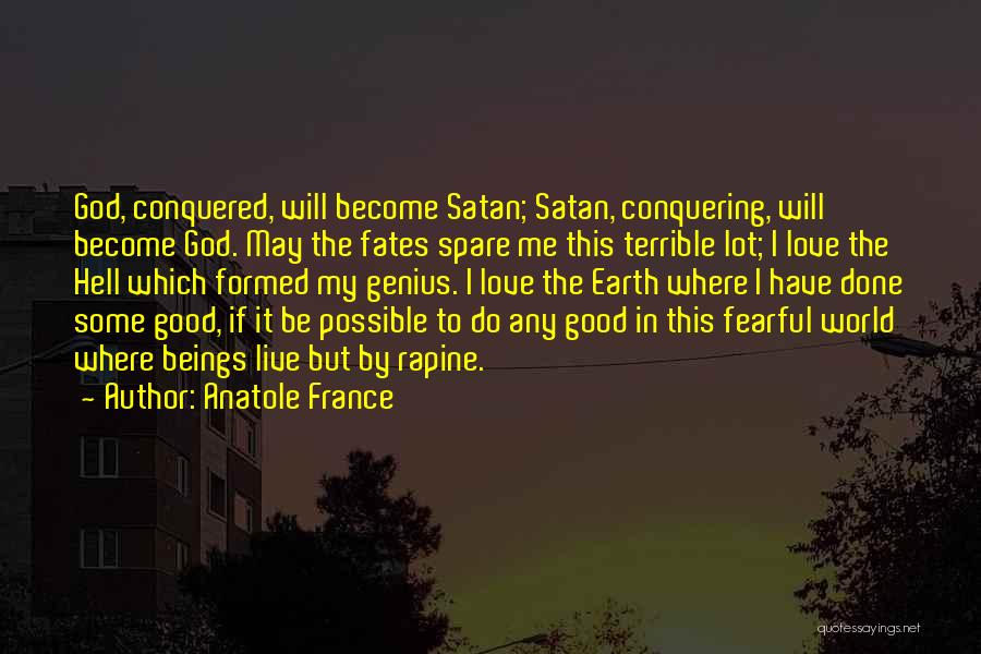 Satanic Quotes By Anatole France