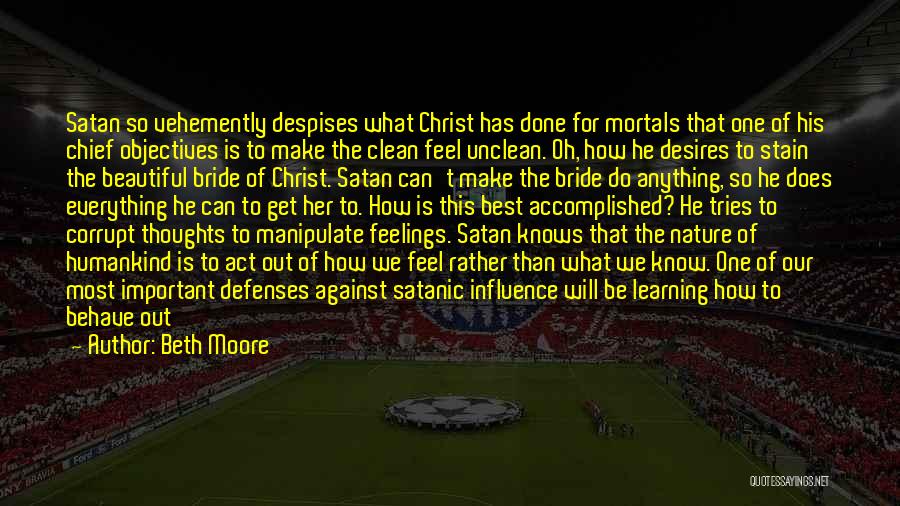 Satanic Quotes By Beth Moore