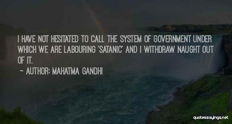 Satanic Quotes By Mahatma Gandhi