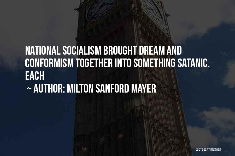 Satanic Quotes By Milton Sanford Mayer