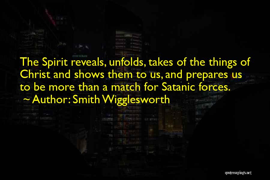 Satanic Quotes By Smith Wigglesworth