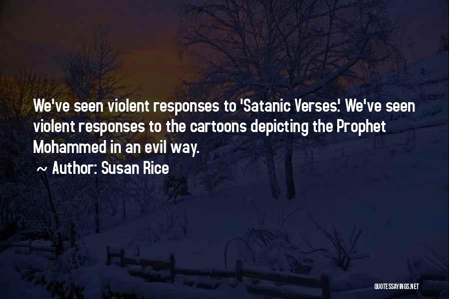 Satanic Verses Quotes By Susan Rice