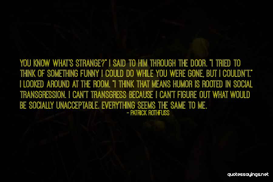 Satanist Cabuse Quotes By Patrick Rothfuss Satanist Cabuse Quotes By Patrick Rothfuss