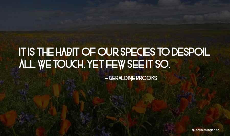 Satara Geography Quotes By Geraldine Brooks Satara Geography Quotes By Geraldine Brooks