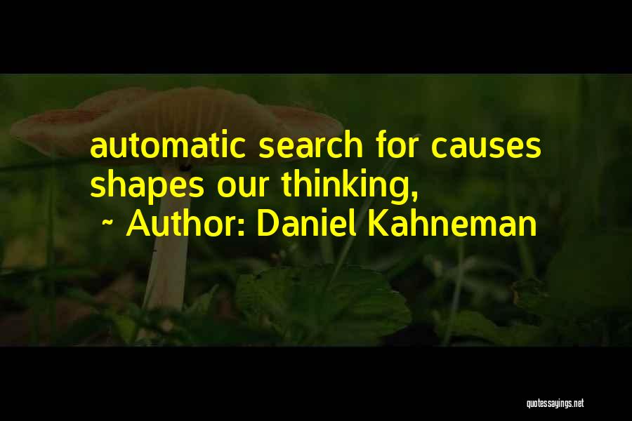 Satari Throws Quotes By Daniel Kahneman