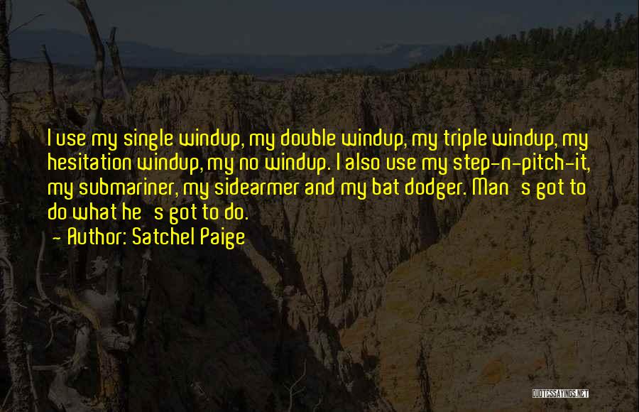 Satchel Paige Quotes 1139740