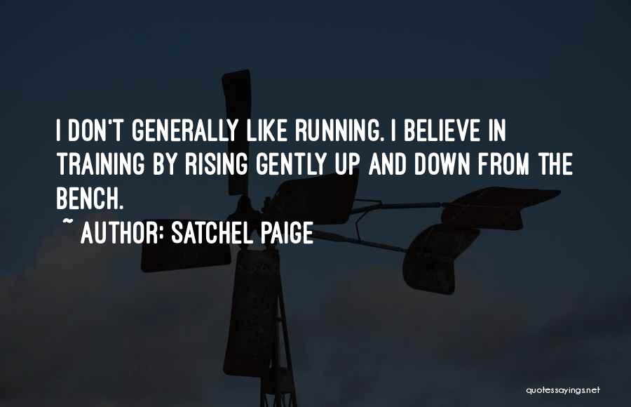 Satchel Paige Quotes 1595349