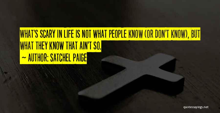 Satchel Paige Quotes 1697332