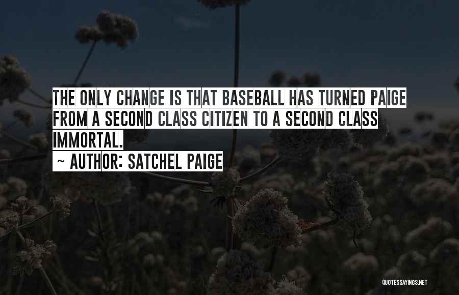 Satchel Paige Quotes 1789647