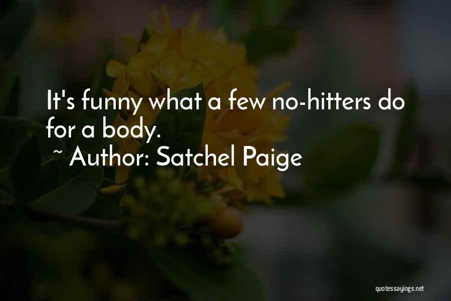 Satchel Paige Quotes 2264395