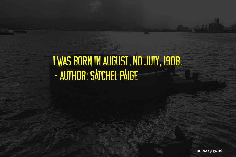 Satchel Paige Quotes 258026