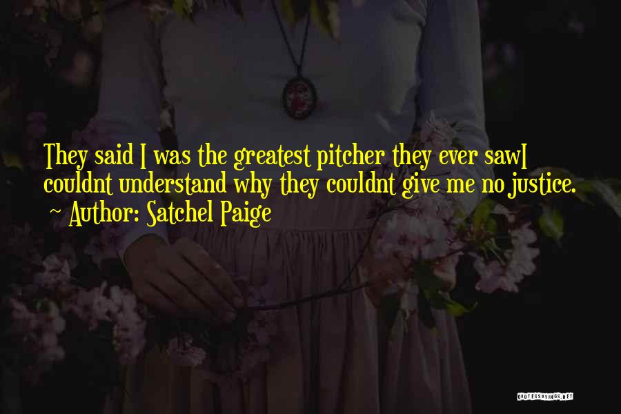 Satchel Paige Quotes 500968