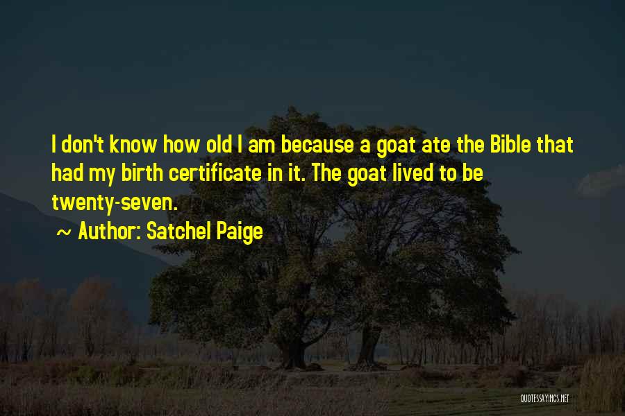 Satchel Paige Quotes 81418