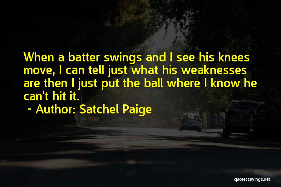 Satchel Paige Quotes 817654