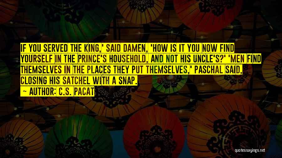 Satchel Quotes By C.S. Pacat