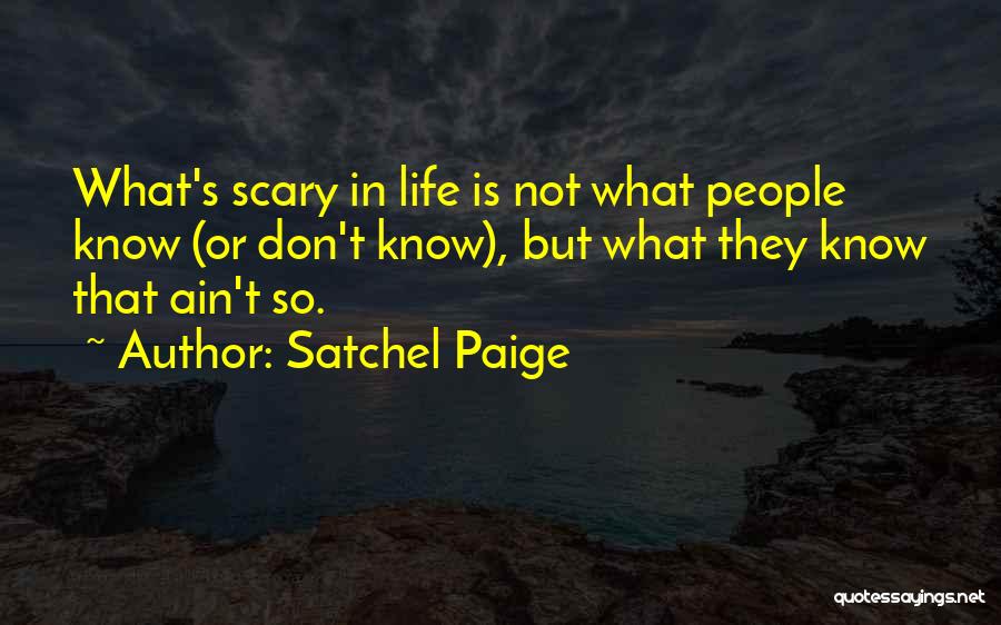 Satchel Quotes By Satchel Paige