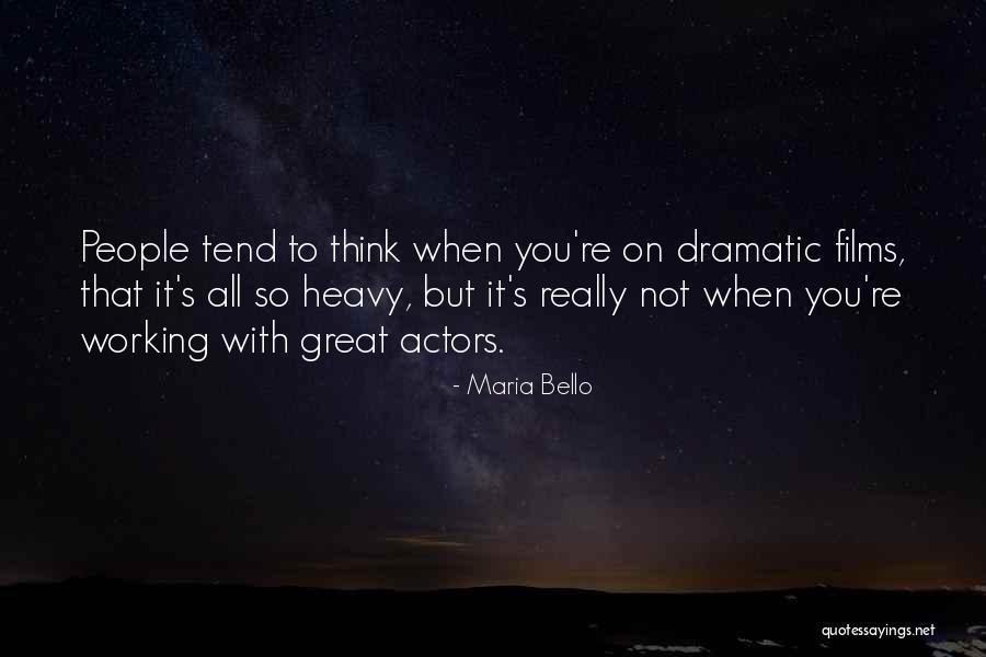 Satchels Gainesville Quotes By Maria Bello Satchels Gainesville Quotes By Maria Bello