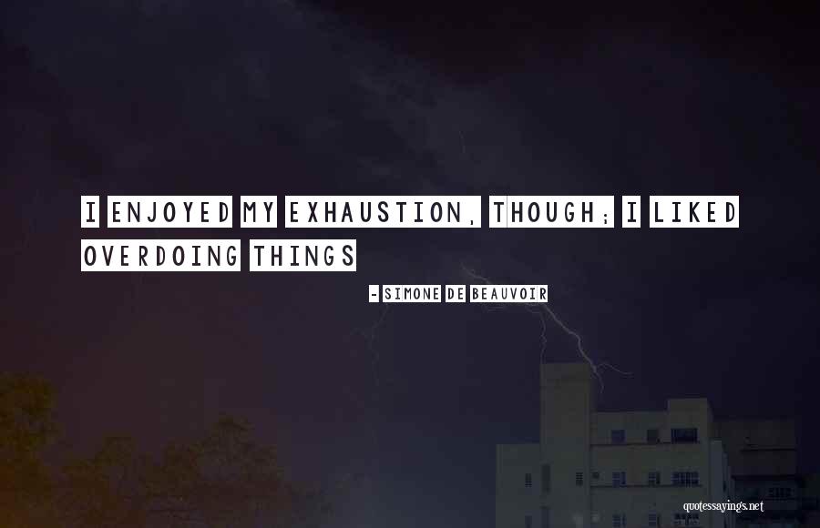 Satcher Health Quotes By Simone De Beauvoir Satcher Health Quotes By Simone De Beauvoir