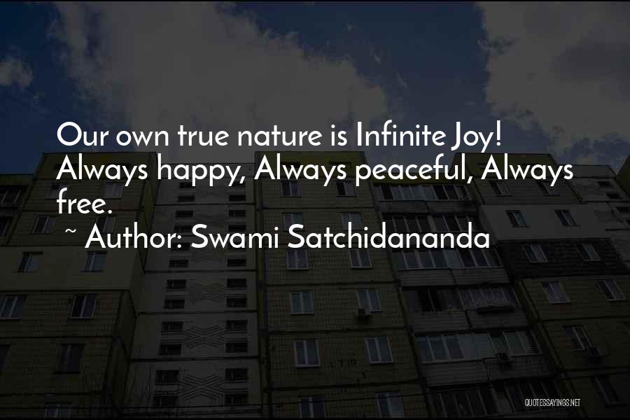 Satchidananda Quotes By Swami Satchidananda