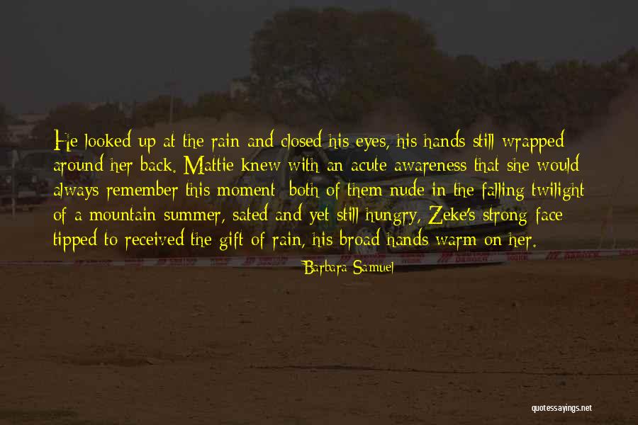Sated Quotes By Barbara Samuel Sated Quotes By Barbara Samuel