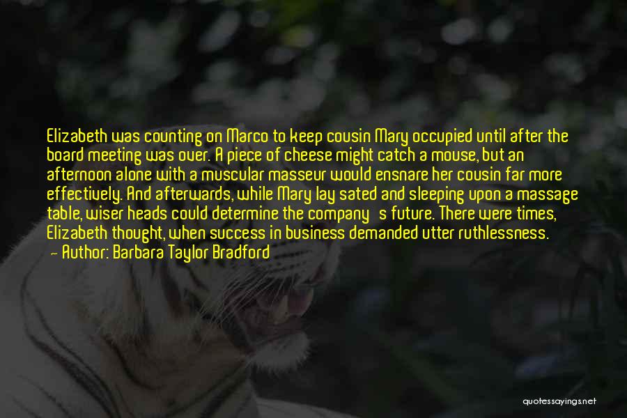 Sated Quotes By Barbara Taylor Bradford