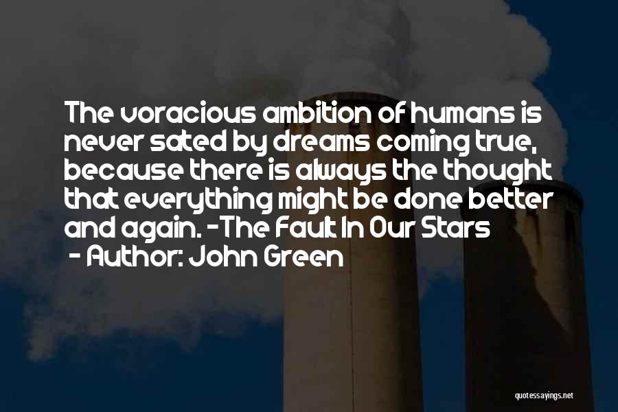 Sated Quotes By John Green