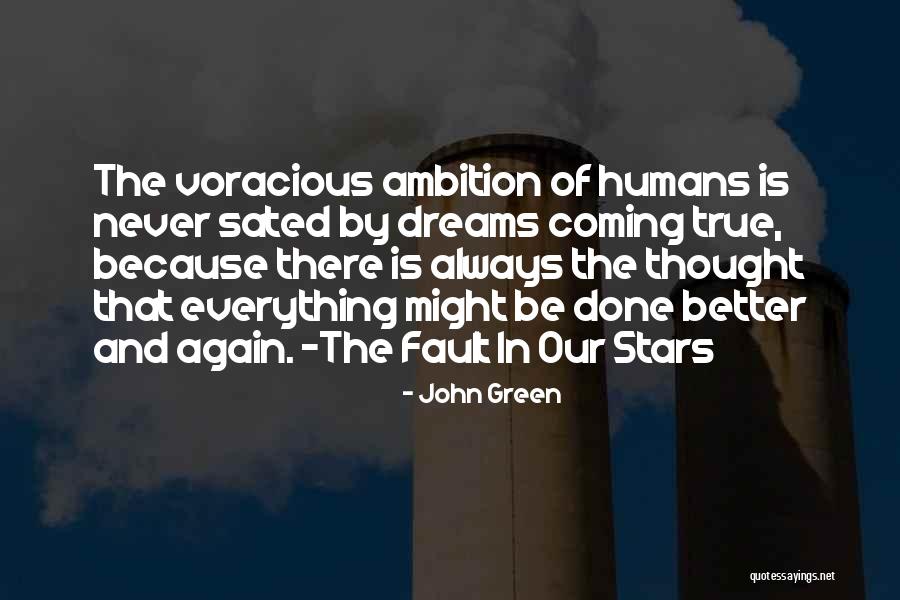 Sated Quotes By John Green