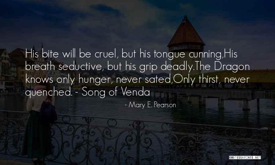 Sated Quotes By Mary E. Pearson Sated Quotes By Mary E. Pearson
