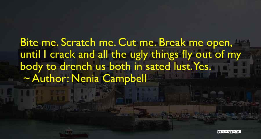 Sated Quotes By Nenia Campbell