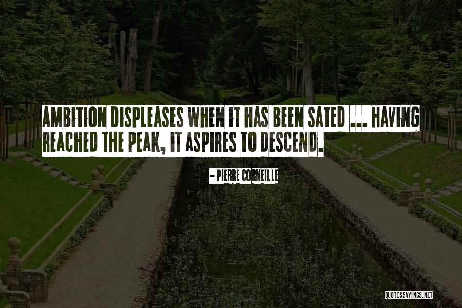 Sated Quotes By Pierre Corneille Sated Quotes By Pierre Corneille