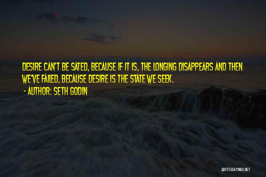 Sated Quotes By Seth Godin