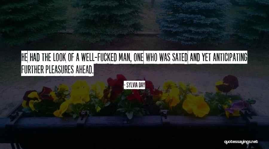 Sated Quotes By Sylvia Day Sated Quotes By Sylvia Day