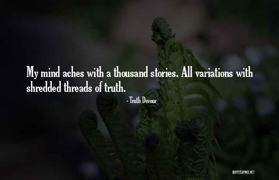 Sated Quotes By Truth Devour