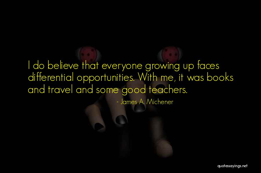 Sateesh Kumar Quotes By James A. Michener Sateesh Kumar Quotes By James A. Michener