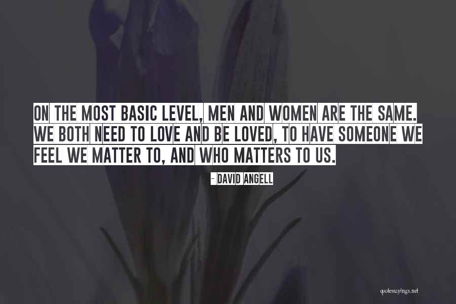 Sateki Mahe Quotes By David Angell Sateki Mahe Quotes By David Angell
