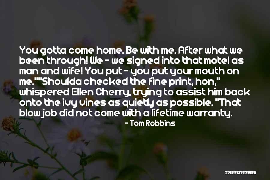 Satelliittipuhelin Quotes By Tom Robbins Satelliittipuhelin Quotes By Tom Robbins
