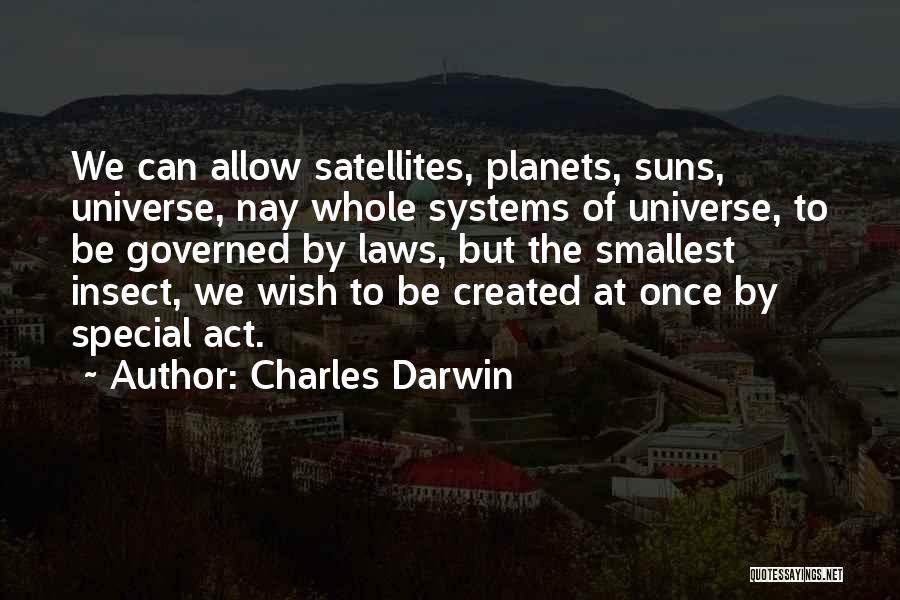 Satellites Quotes By Charles Darwin