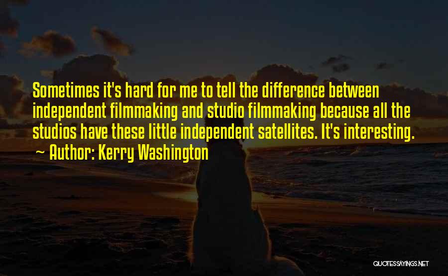 Satellites Quotes By Kerry Washington