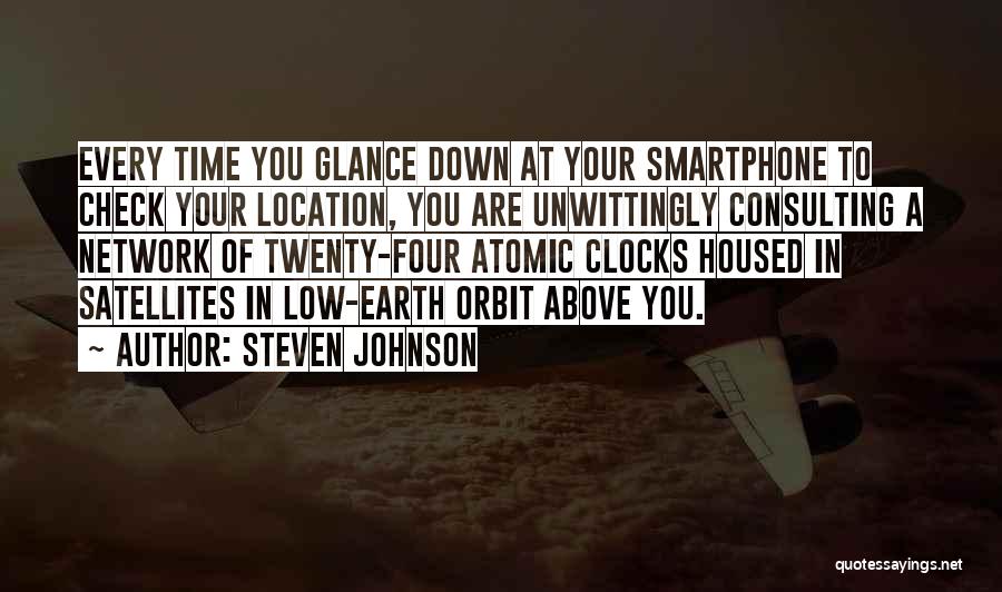 Satellites Quotes By Steven Johnson