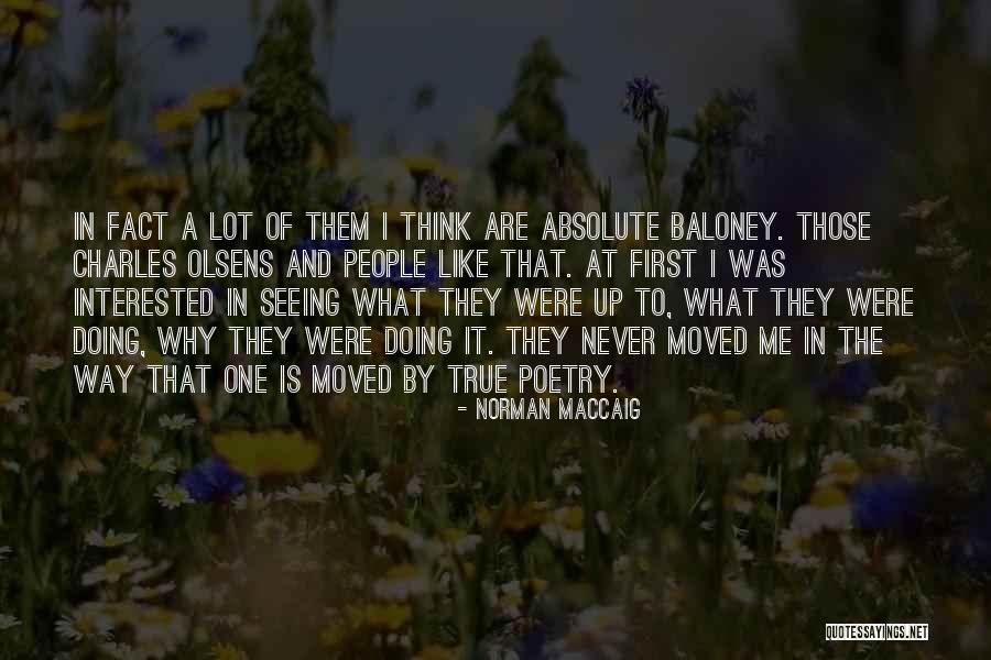 Sathapana Job Quotes By Norman MacCaig Sathapana Job Quotes By Norman MacCaig