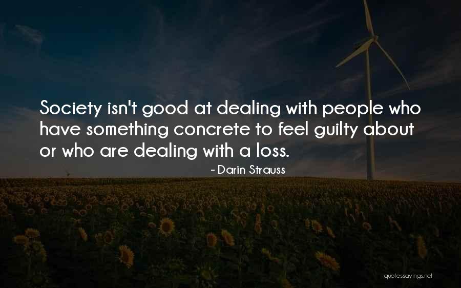 Satheesan V Quotes By Darin Strauss Satheesan V Quotes By Darin Strauss