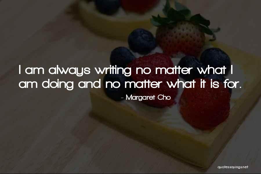 Satheesh Kathula Quotes By Margaret Cho Satheesh Kathula Quotes By Margaret Cho