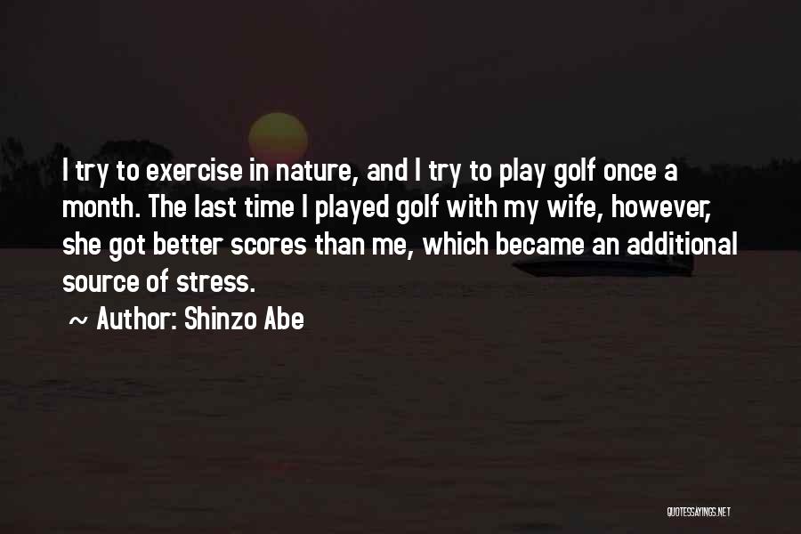 Satheesh Kumar Quotes By Shinzo Abe