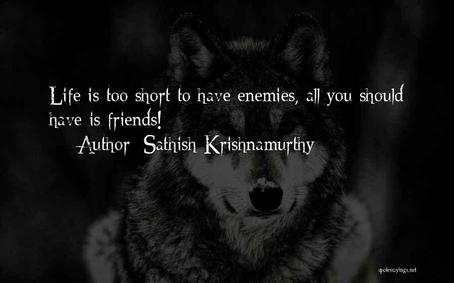 Sathish Krishnamurthy Quotes 93399