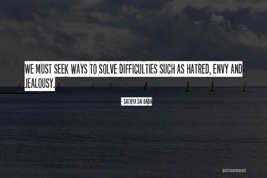 Sathya Quotes By Sathya Sai Baba Sathya Quotes By Sathya Sai Baba