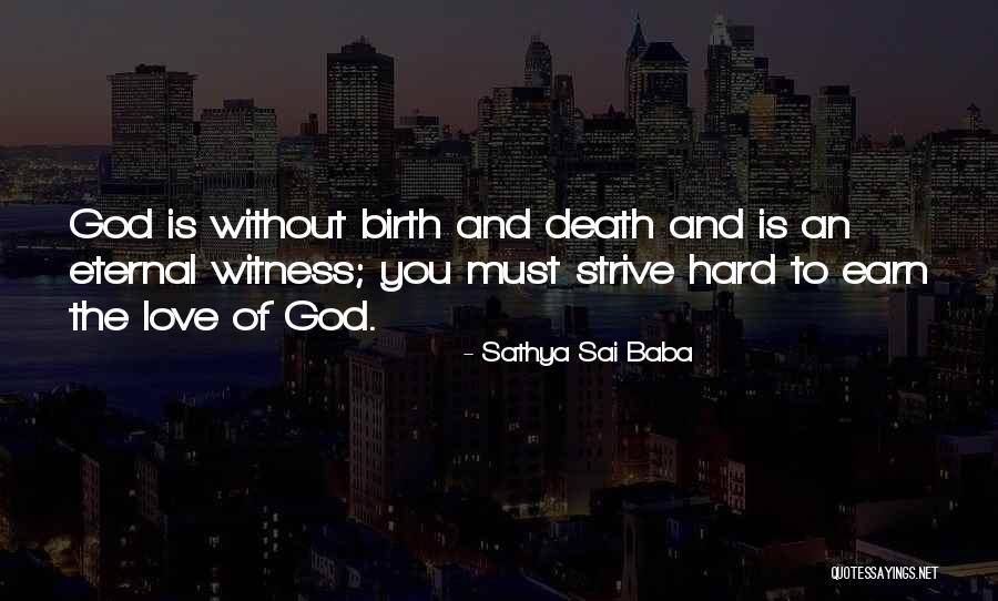 Sathya Sai Quotes By Sathya Sai Baba Sathya Sai Quotes By Sathya Sai Baba