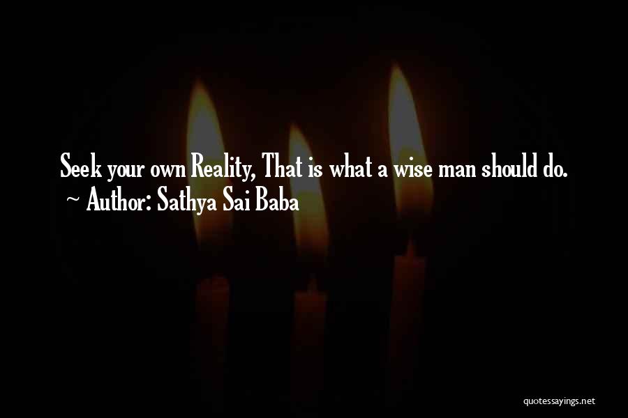 Sathya Sai Quotes By Sathya Sai Baba