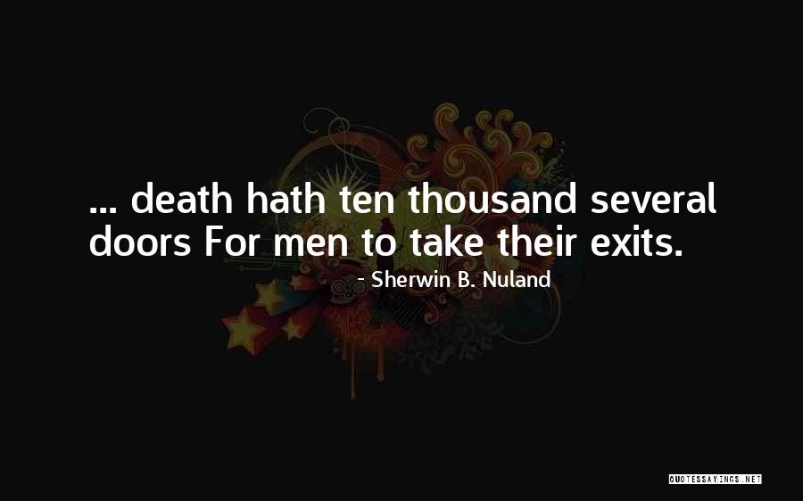 Sathyanathan Quotes By Sherwin B. Nuland Sathyanathan Quotes By Sherwin B. Nuland