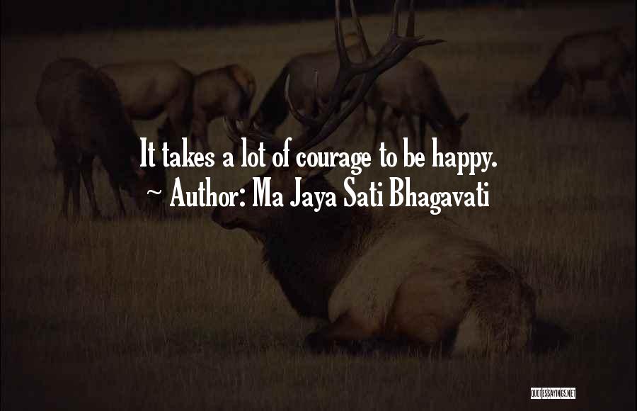 Sati Quotes By Ma Jaya Sati Bhagavati