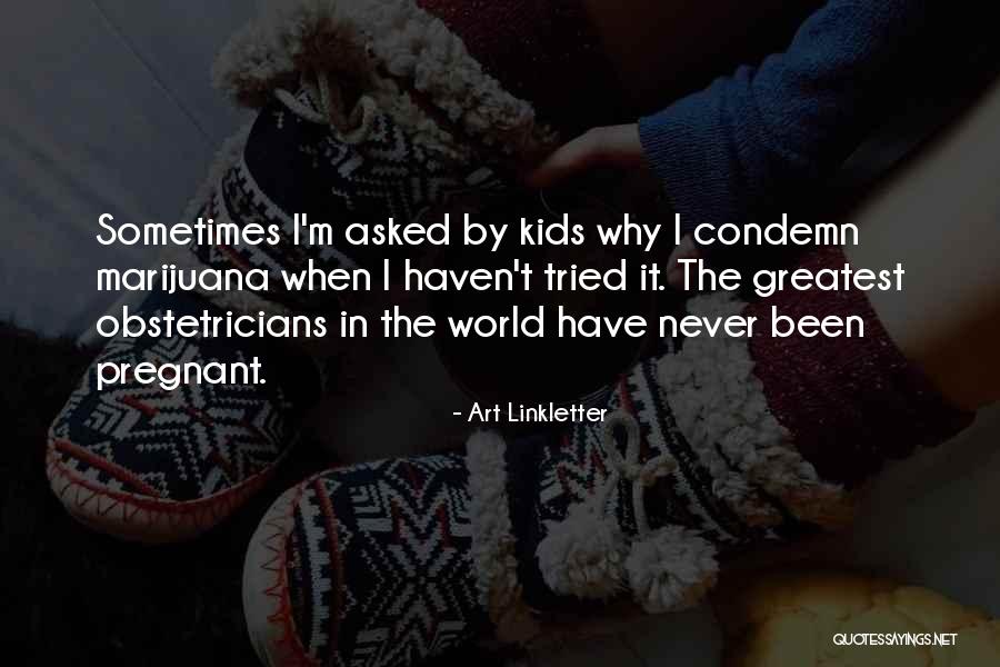 Satiation Quotes By Art Linkletter Satiation Quotes By Art Linkletter